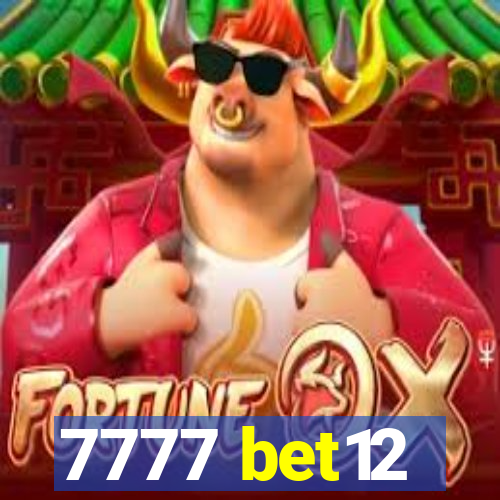 7777 bet12